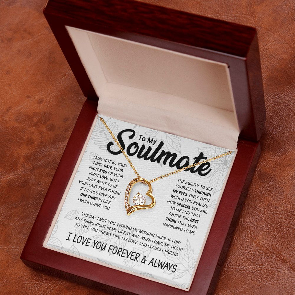 Soulmate To Be Your Last Everything | Romantic Gift For Your Soulmate | Forever Love Necklace