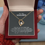 To My Soulmate | I Love You Always And Forever | Forever Love Necklace