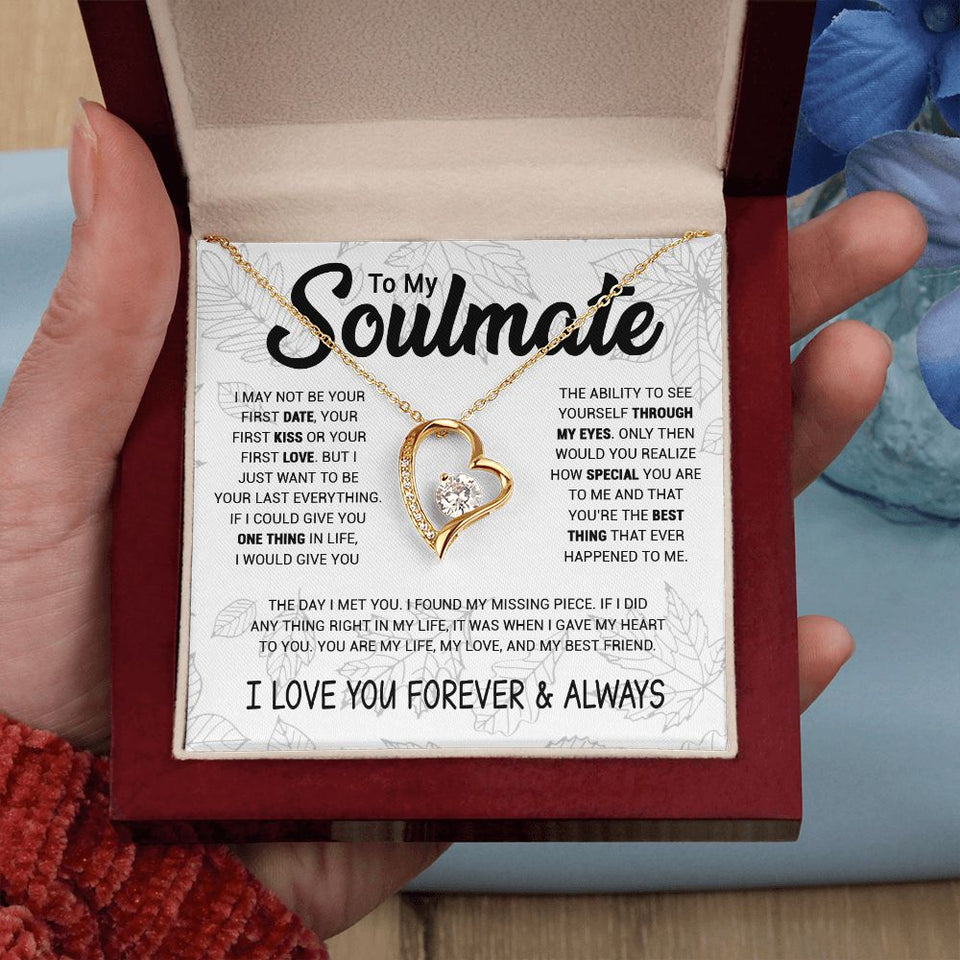 Soulmate To Be Your Last Everything | Romantic Gift For Your Soulmate | Forever Love Necklace