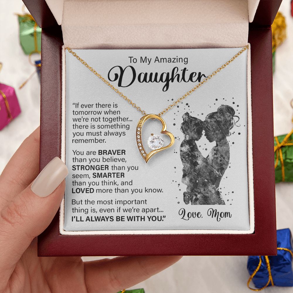 Daughter Always Be With You, Forever Love Necklace, Christmas Gift Idea for Daughter from Mom