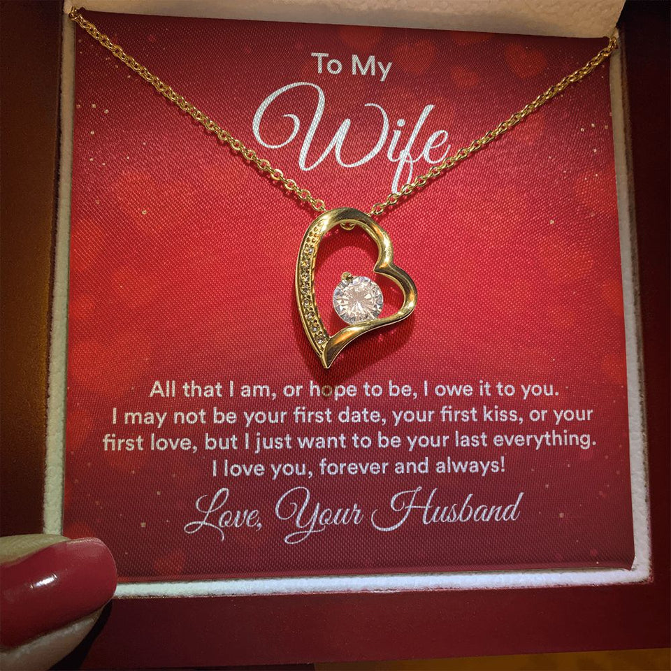 Wife All That I Am Or Hope To Be Forever Love Heart Necklace