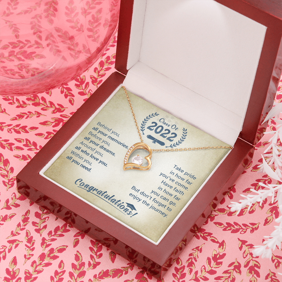 Class Of 2022 - Take Pride In How Far You've Come - Forever Love Necklace
