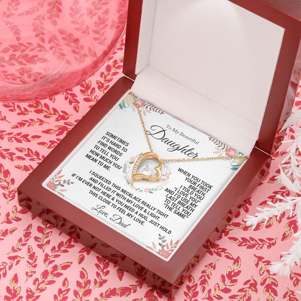To My Daughter From Dad | When you took your first breath | Forever Love Necklace