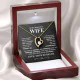 To My Wife I'm Forever Grateful - Forever Love Necklace from Husband