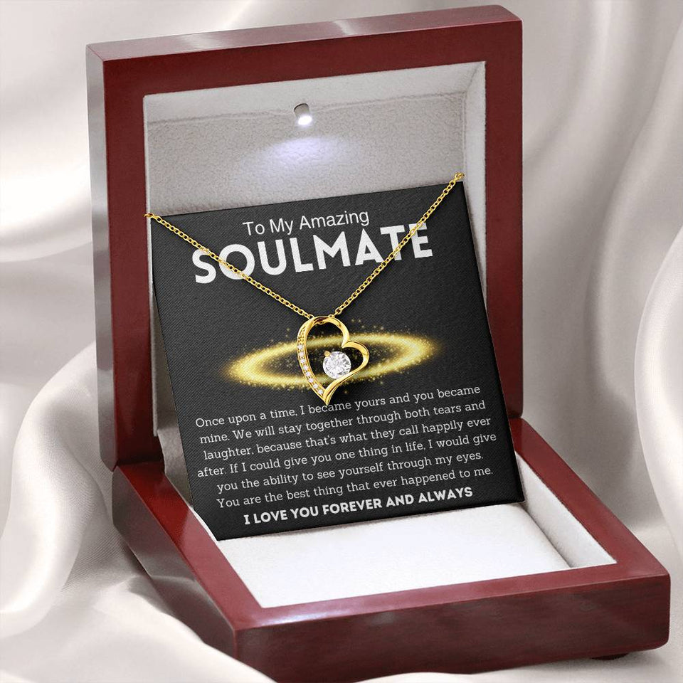 To My Amazing Soulmate, Best Thing , Forever Love Necklace