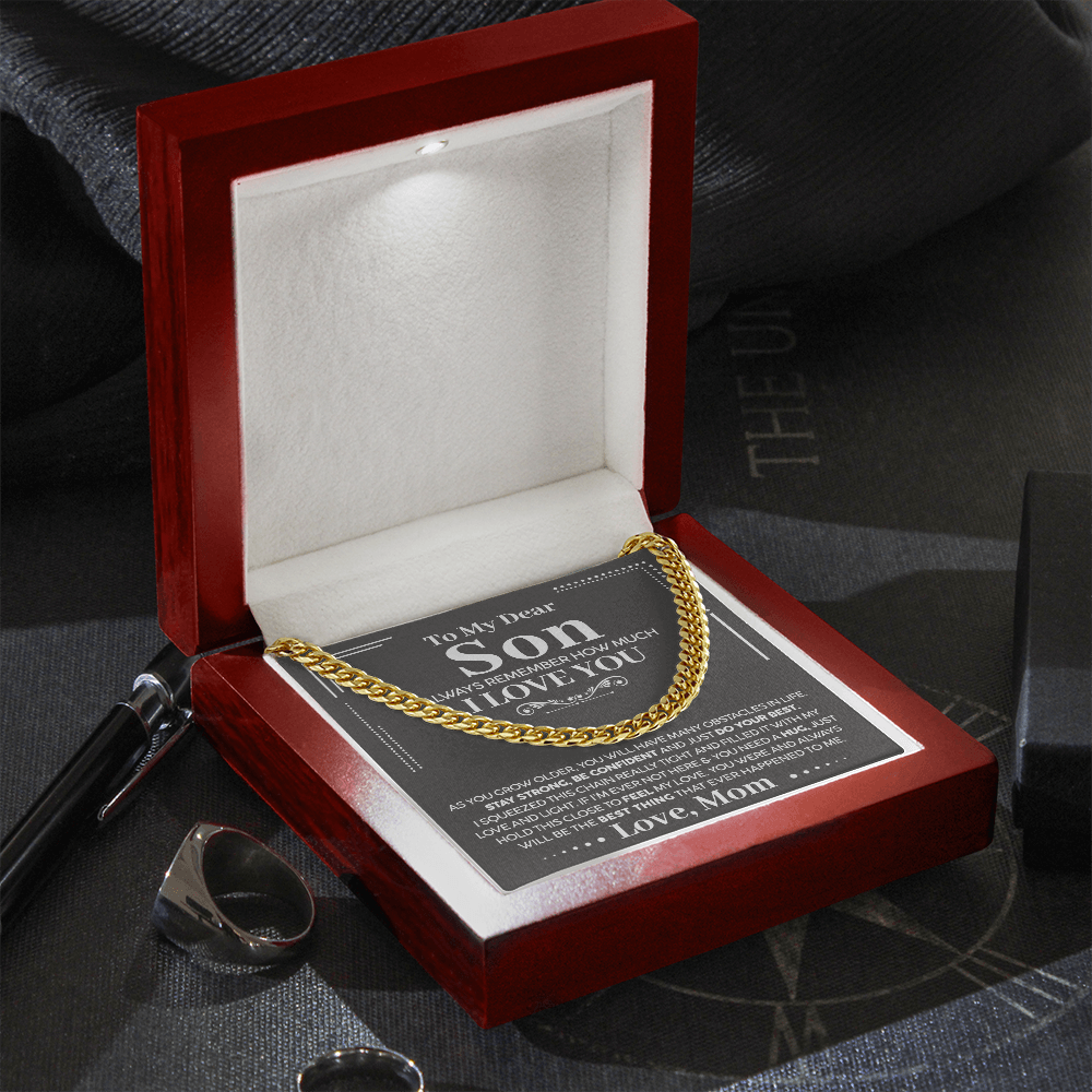 To My Dear Son - Always Remember How Much I Love You - Cuban Chain Necklace, Cuban Link Chain