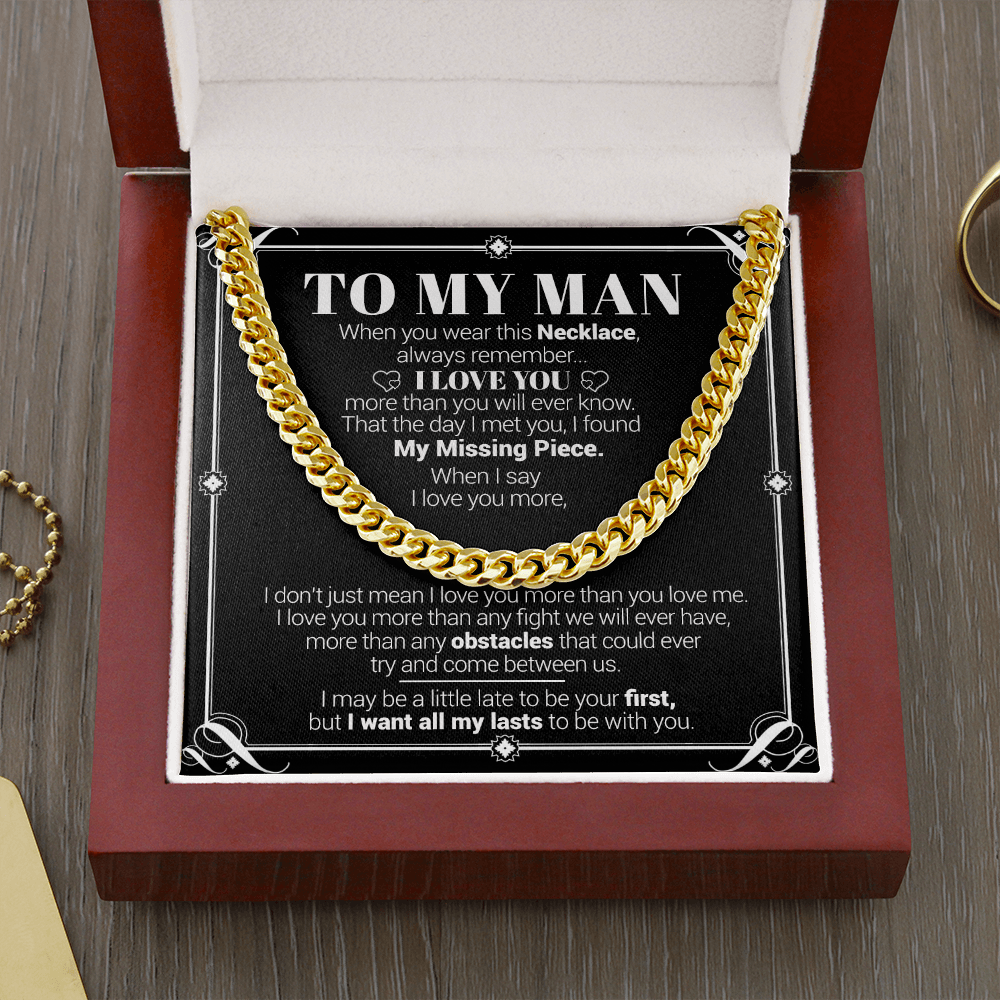 To My Man - I Love You More Than You Will Ever Know - Cuban Link Necklace, Cuban Link Chain