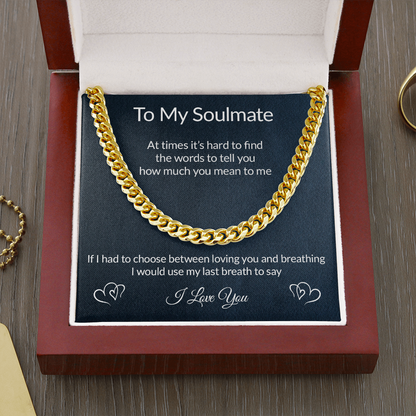 My Soulmate Necklace, Perfect Gift for Idea, Birthday Gift, Anniversary Gift, Necklace for Husband, Boyfriend, Cuban Link Chain Necklace