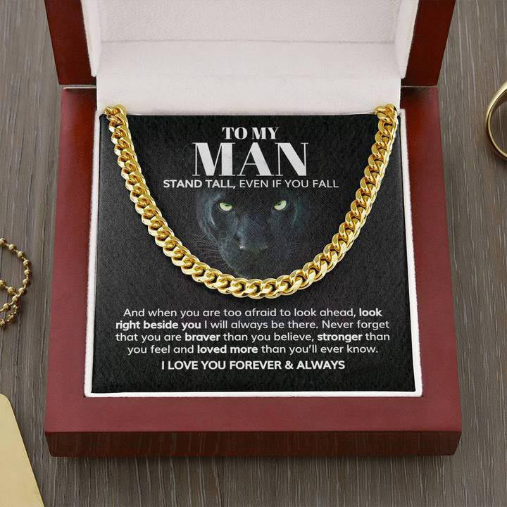 To My Man - Stand Tall, Even If you Fall - Cuban Link Chain