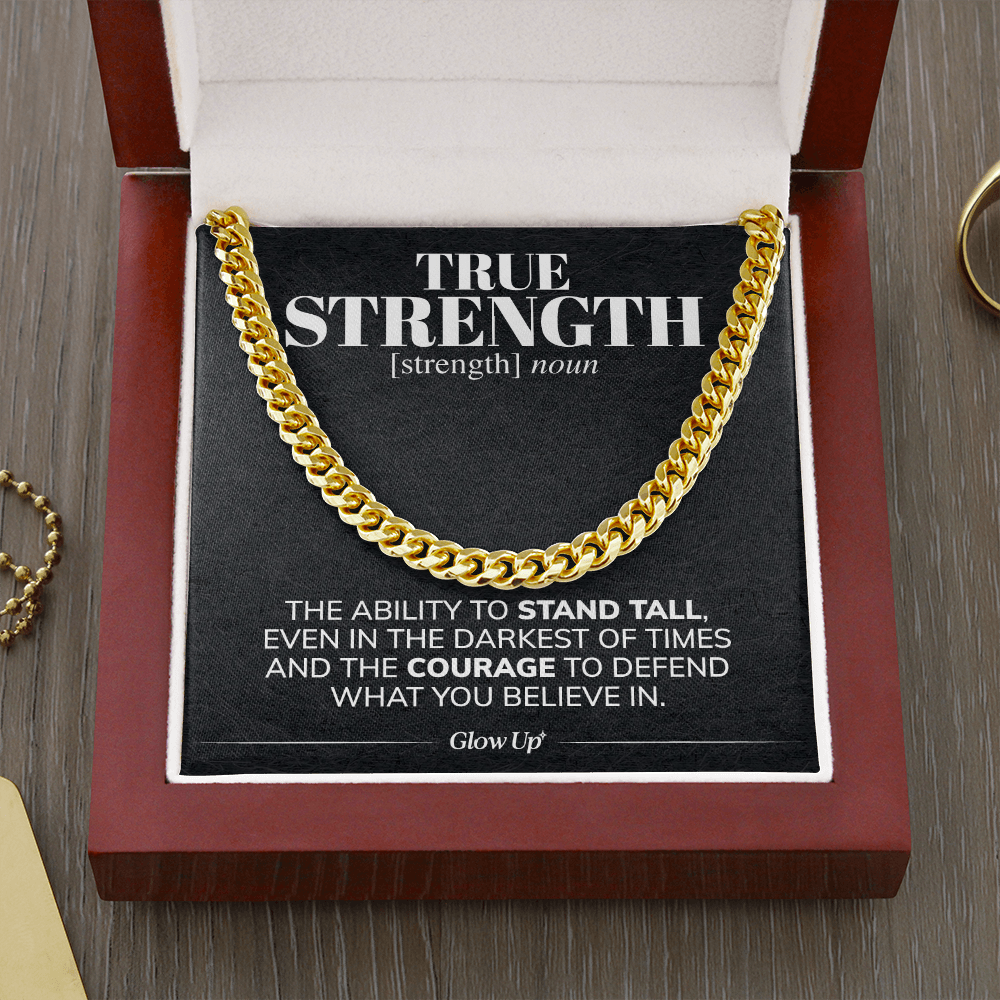True Strength - Stand Tall - Cuban Link Chain Necklace Gift For Man Husband Gift For Birthday