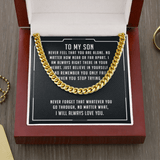 To My Son Necklace - Never Fell That You Are Alone, Birthday Gift for Son, Best Gift Idea for Son, Cuban Link Chán
