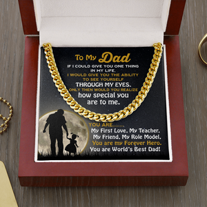 To My Dad | My Forever Hero | Cuban Link Chain