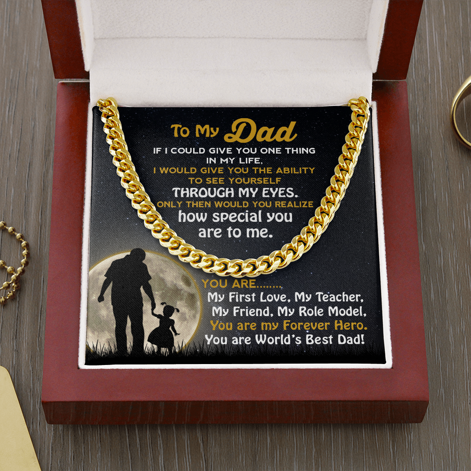 To My Dad | My Forever Hero | Cuban Link Chain