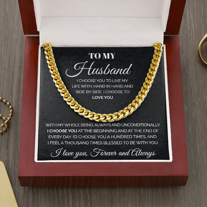 Pamaheart- To my Husband - I choose you to live my life with - Cuban Link Chain Necklace, Gift For Man, Husband, Gift For Birthday, Christmas