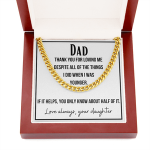 A gift for Dad, Perfect for Father's Day, Birthday, Necklace for Dad From Daughter, Cuban Link Chain Necklace
