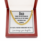 A gift for Dad, Perfect for Father's Day, Birthday, Necklace for Dad From Daughter, Cuban Link Chain Necklace
