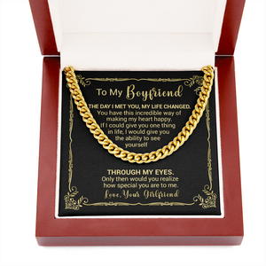 To My Boyfriend - The Day I Met You My Life Changed - Cuban Link Necklace, Cuban Link Chain