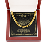 To My Boyfriend - The Day I Met You My Life Changed - Cuban Link Necklace, Cuban Link Chain