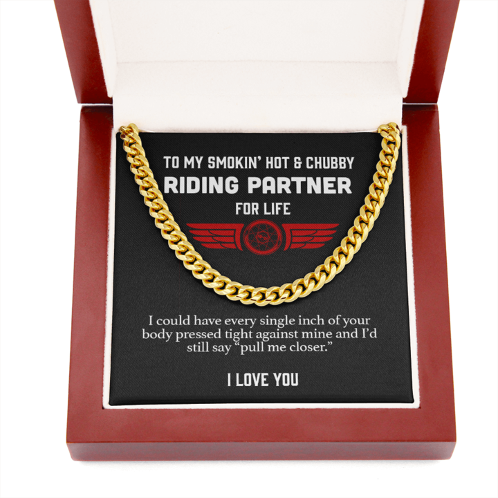 To my Smokin' Hot Riding Partner Necklace - Pull Me Closer Husband Boyfriend Cuban Link Chain Necklace Gift LX342H