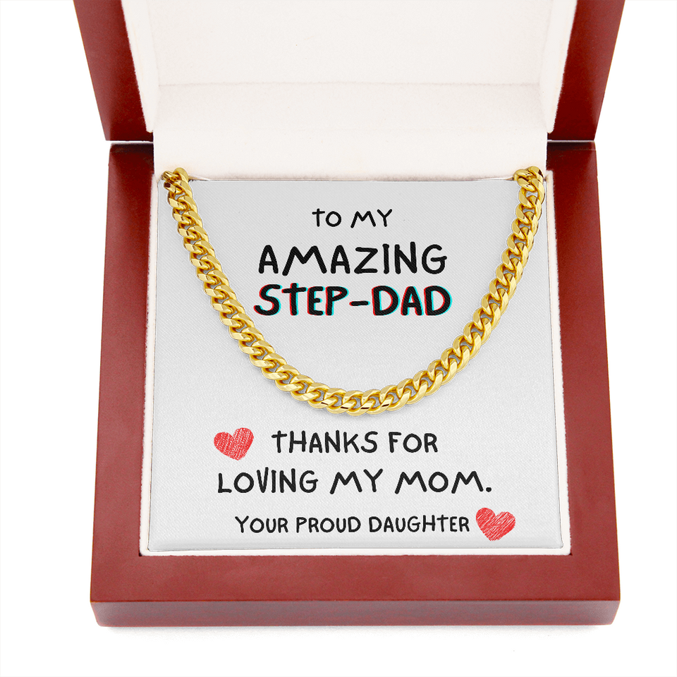 To my Amazing Step-Dad Necklace - Thanks For Loving My Mom, Birthday Gift, Father's Day Gift, Gift Idea for Dad, Cuban Link Chain Necklace