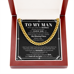 To My Man - I Love You More Than You Will Ever Know - Cuban Link Necklace, Cuban Link Chain