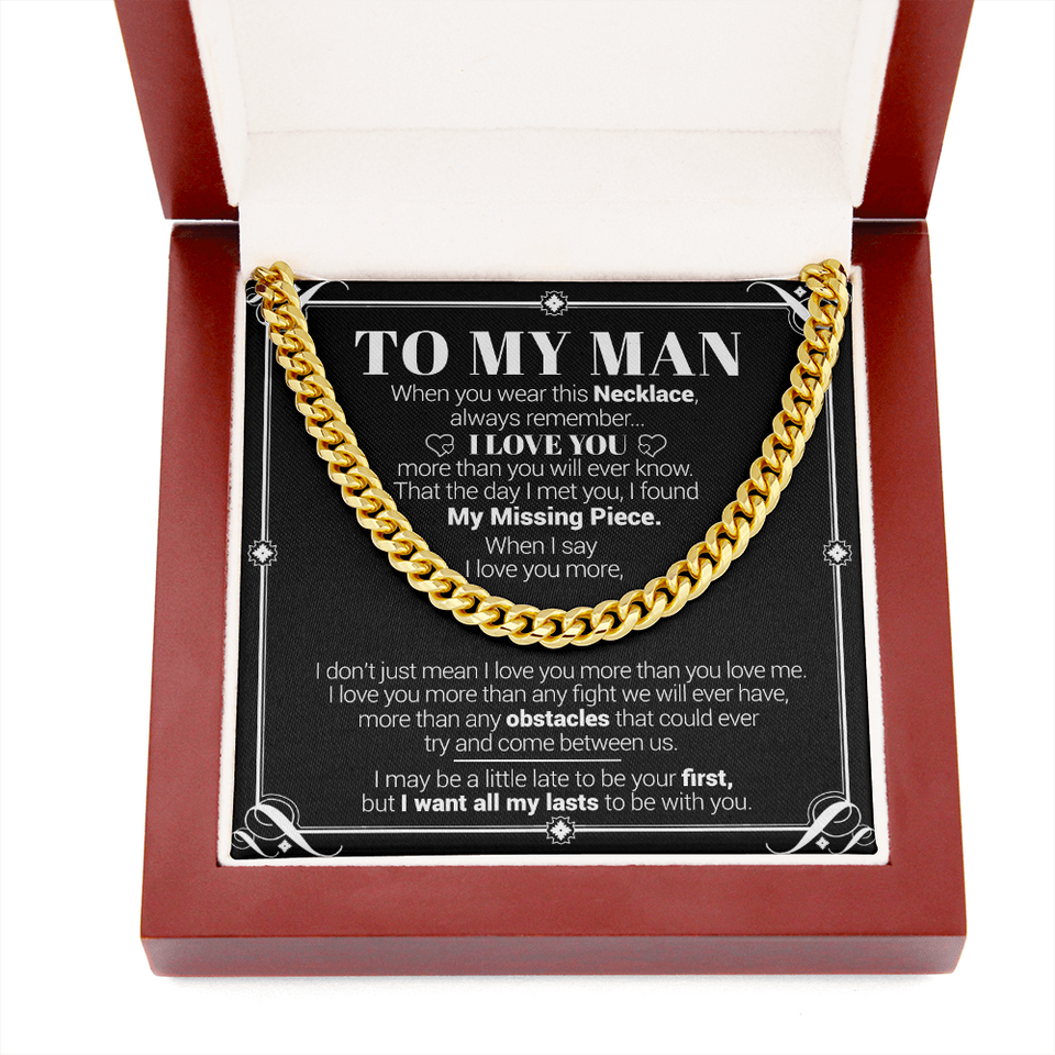 To My Man - I Love You More Than You Will Ever Know - Cuban Link Necklace, Cuban Link Chain