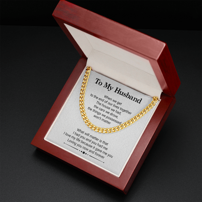 My Husband Necklace - When We Get To The End Of Our Lives Together, Gift Idea for Husband, Birthday Gift, Father's Day Gift, Cuban Link Chain