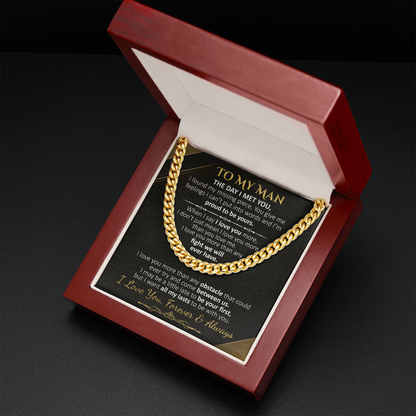 To My Man Necklace - The Day I Met You, Necklace for Men, Cuban Link Chain Necklace