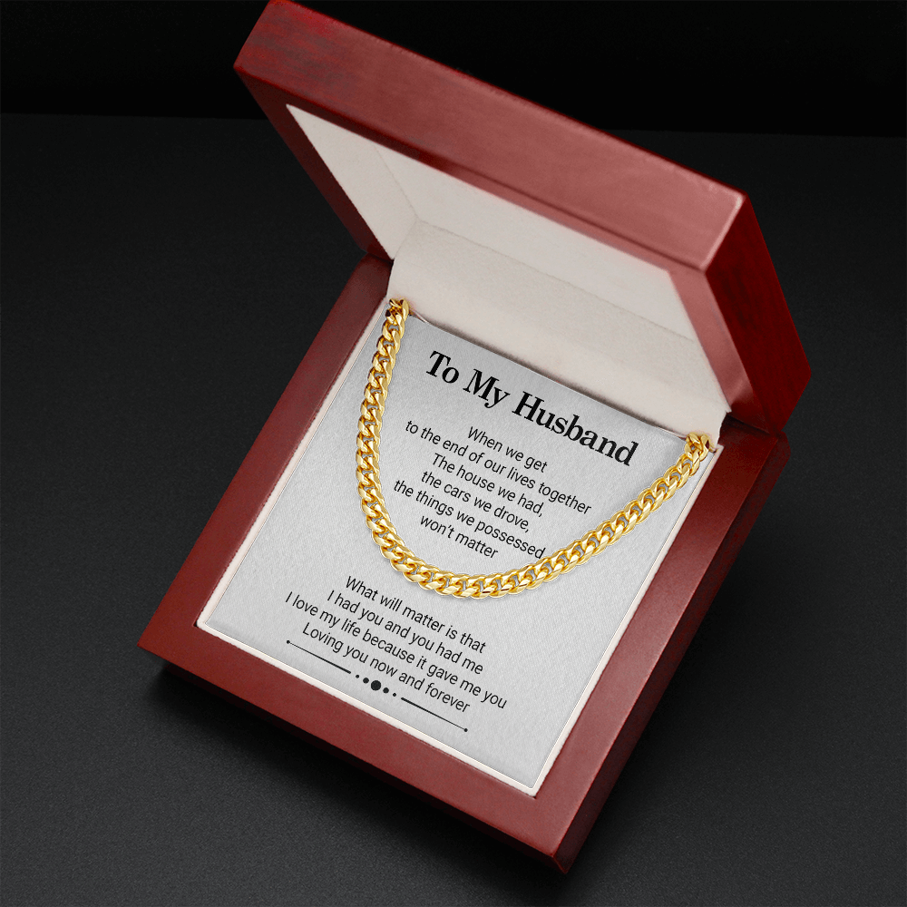 My Husband Neckalce - Loving You Now and Forever, Our Lives Together, Birthday Gift, Anniversary Gift, Gift for Idea, Cuban Link Chain Necklace