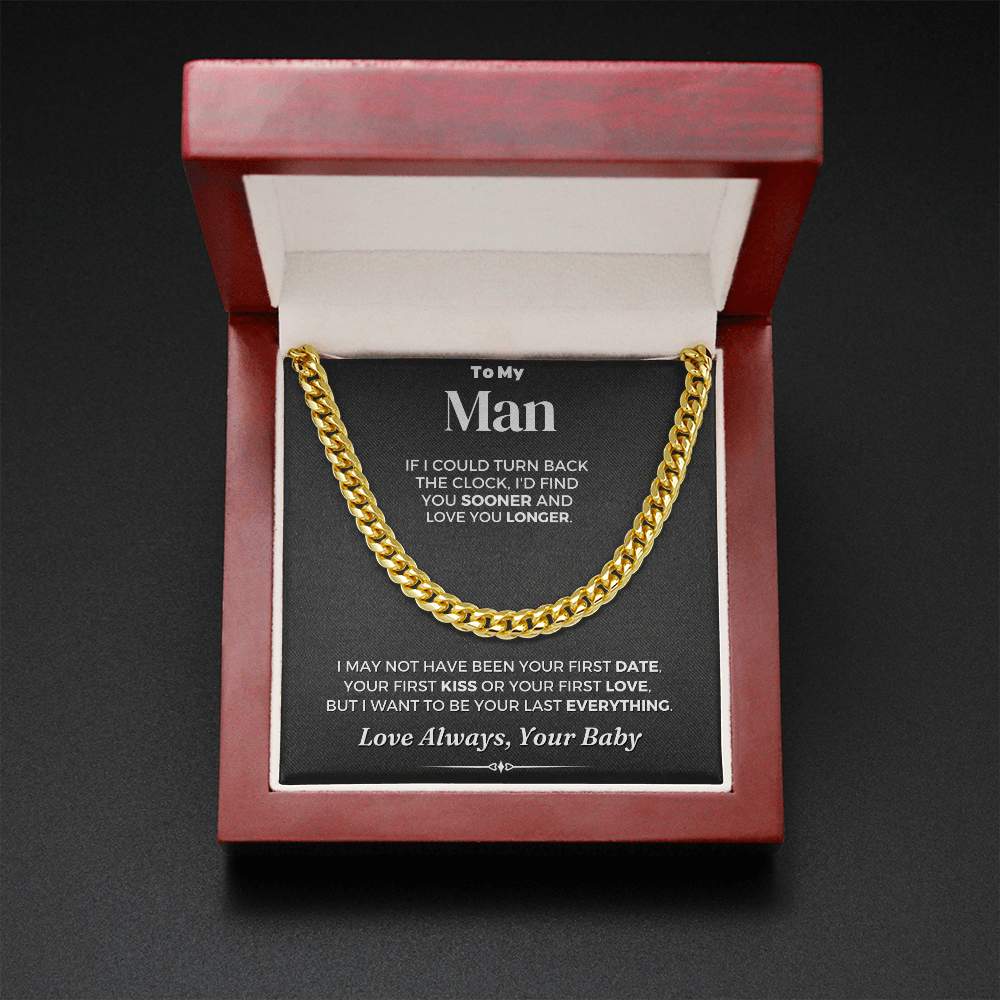Man Necklace, To My Man Necklace I'd Find You Sooner and Love You Longer, Necklace for Man, Cuban Link Chain Necklace