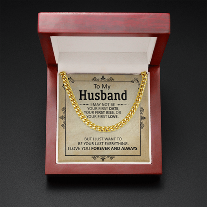To My Husband - First Date - Cuban Link Chain