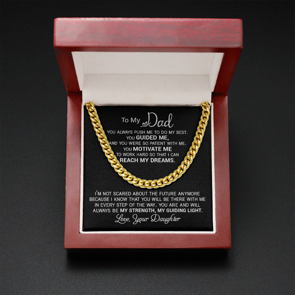 To My Dad | Reach My Dreams | Cuban Link Chain