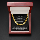 To My Dad | Reach My Dreams | Cuban Link Chain