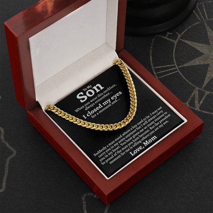 To My Son | I Closed My Eyes | Cuban Link Chain Necklace