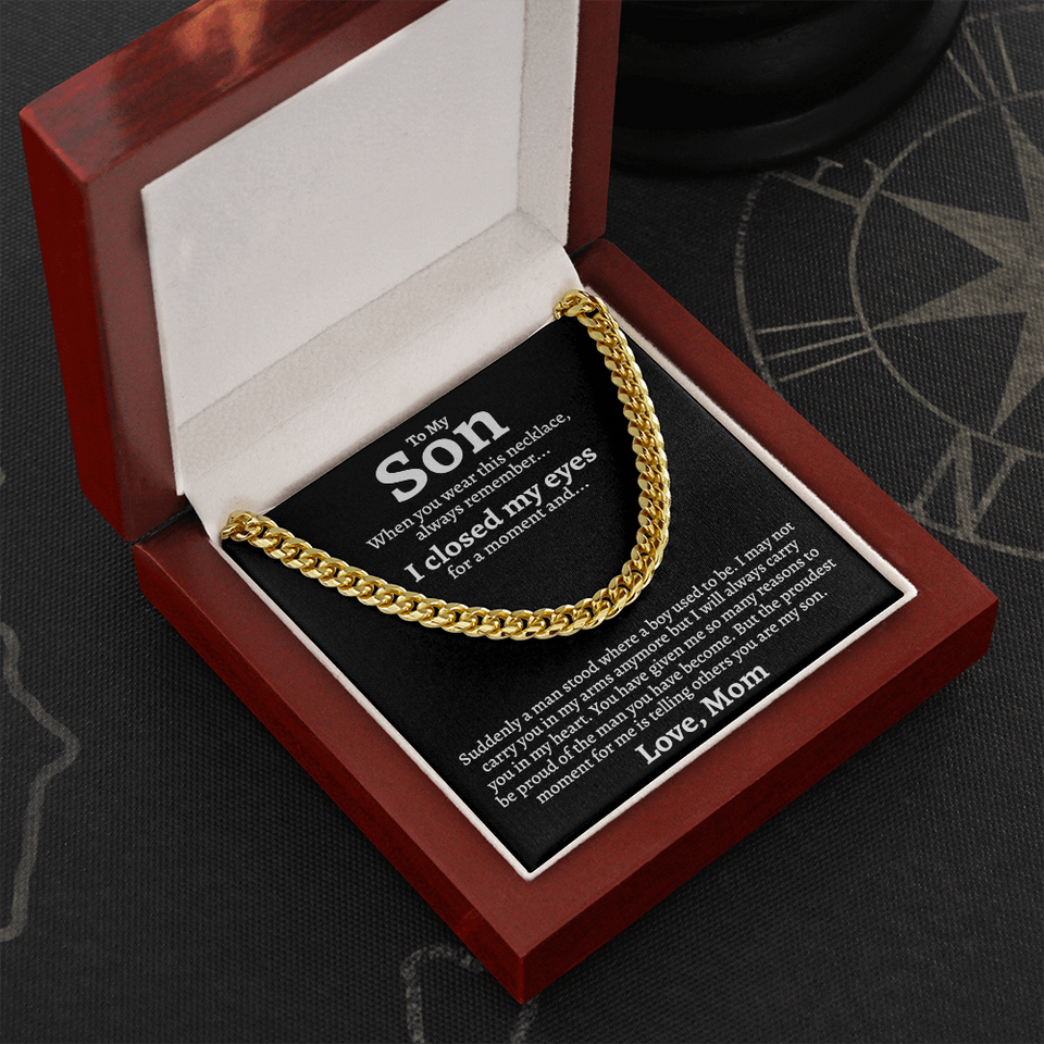 To My Son | I Closed My Eyes | Cuban Link Chain Necklace