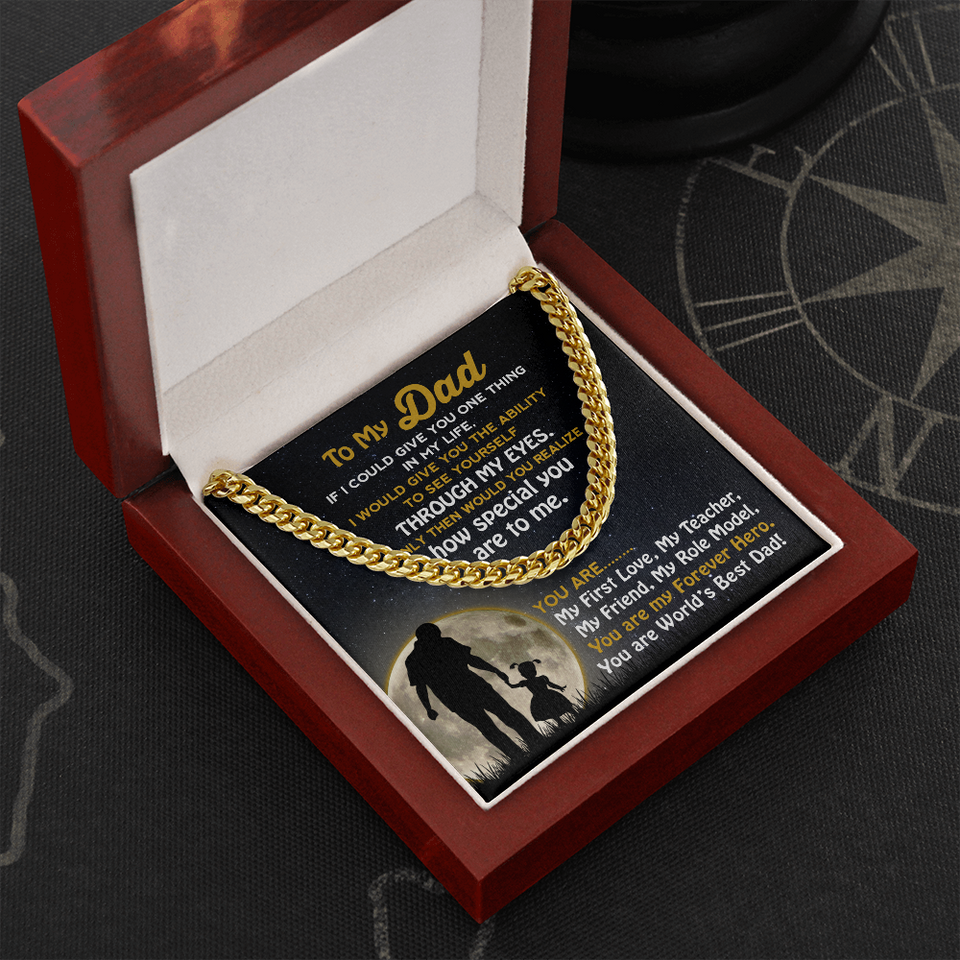 To My Dad | My Forever Hero | Cuban Link Chain