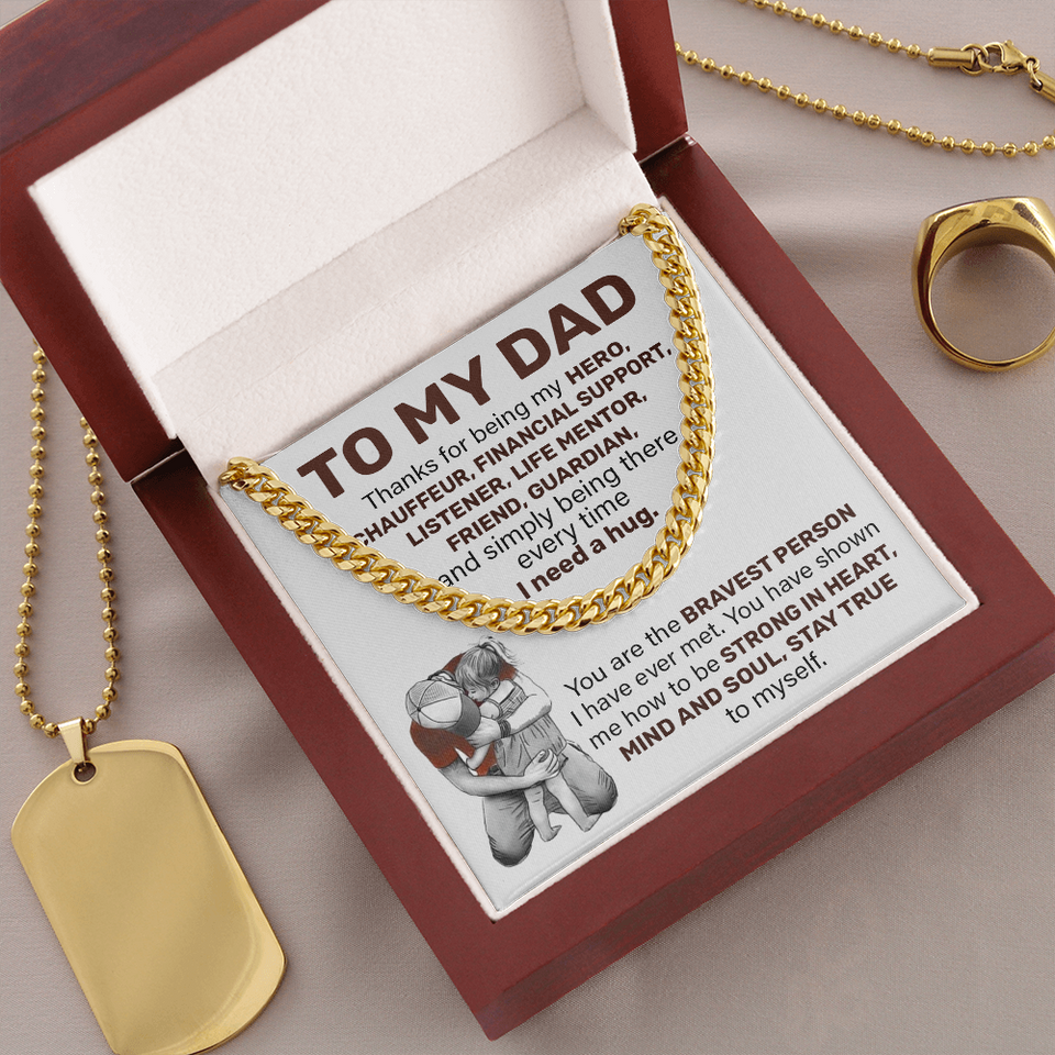 To My Dad | Strong In Heart | Cuban Link Chain