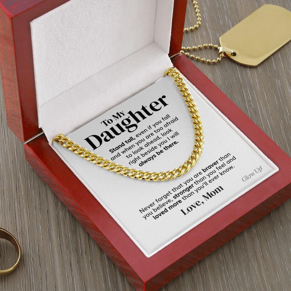 Pamaheart- To my Daughter - Stand tall from Mom - Cuban Link Chain, Gift For Man, Husband, Gift For Birthday, Christmas