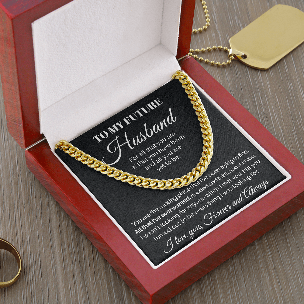 To my Future Husband - You are the missing piece - Cuban Link Chain Necklace Gift For Man Husband Gift For Birthday