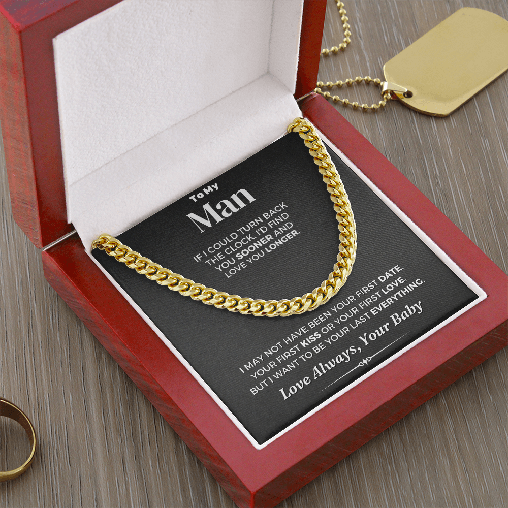Man Necklace, To My Man Necklace I'd Find You Sooner and Love You Longer, Necklace for Man, Cuban Link Chain Necklace
