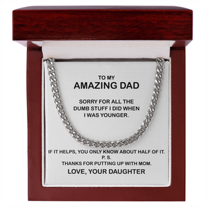 To My Amazing Dad Necklace - Thanks You For Putting Up With Mom, Father's Day Gift, Birthday Gift, Necklace for Dad, Cuban Link Chain Necklace