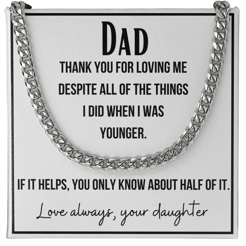 A gift for Dad, Perfect for Father's Day, Birthday, Necklace for Dad From Daughter, Cuban Link Chain Necklace