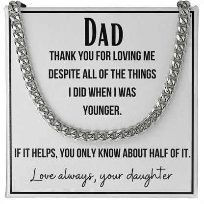 A gift for Dad, Perfect for Father's Day, Birthday, Necklace for Dad From Daughter, Cuban Link Chain Necklace