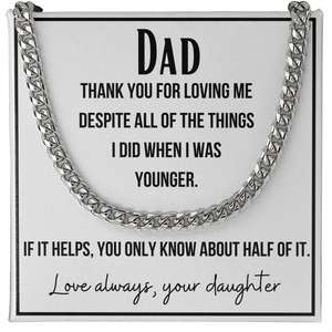 A gift for Dad, Perfect for Father's Day, Birthday, Necklace for Dad From Daughter, Cuban Link Chain Necklace