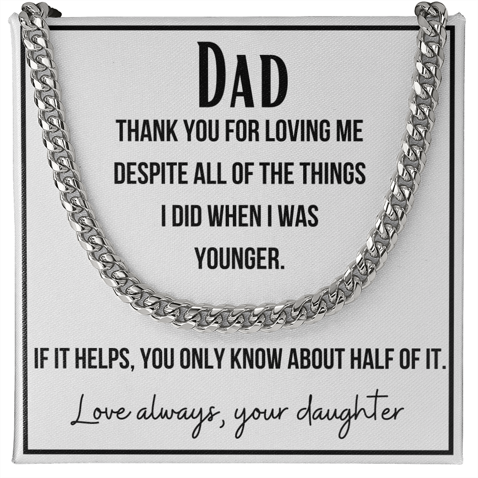 A gift for Dad, Perfect for Father's Day, Birthday, Necklace for Dad From Daughter, Cuban Link Chain Necklace