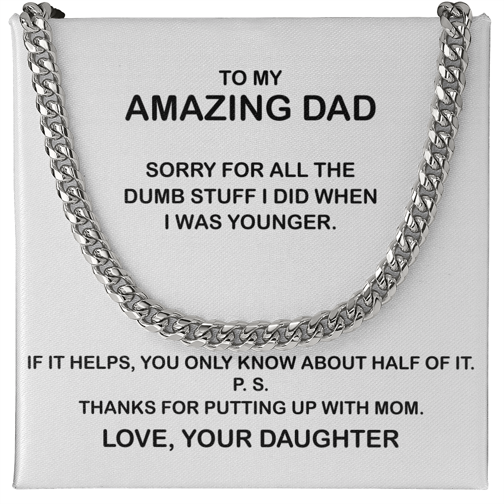 To My Amazing Dad Necklace - Thanks You For Putting Up With Mom, Father's Day Gift, Birthday Gift, Necklace for Dad, Cuban Link Chain Necklace