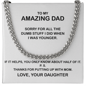 To My Amazing Dad Necklace - Thanks You For Putting Up With Mom, Father's Day Gift, Birthday Gift, Necklace for Dad, Cuban Link Chain Necklace