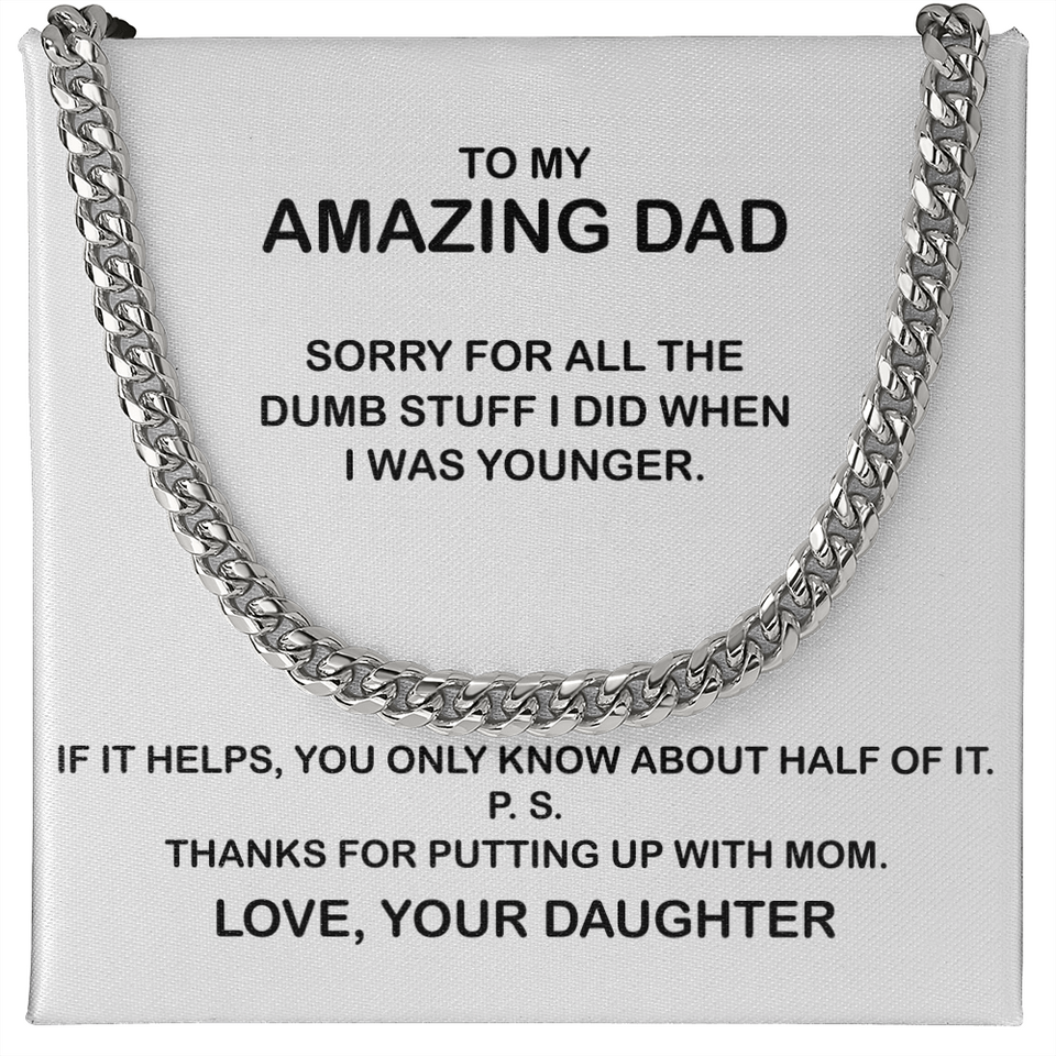 To My Amazing Dad Necklace - Thanks You For Putting Up With Mom, Father's Day Gift, Birthday Gift, Necklace for Dad, Cuban Link Chain Necklace