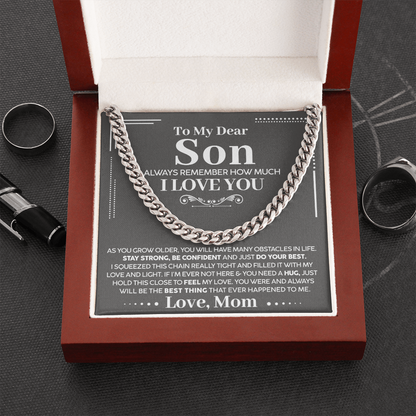 To My Dear Son - Always Remember How Much I Love You - Cuban Chain Necklace, Cuban Link Chain