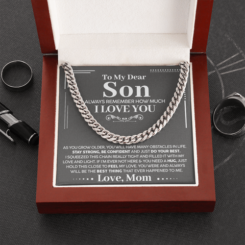 To My Dear Son - Always Remember How Much I Love You - Cuban Chain Necklace, Cuban Link Chain